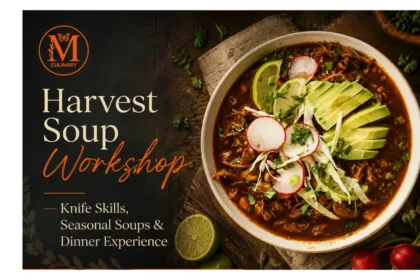 Harvest Soup Workshop at Monarch Culinary Studio — knife skills, seasonal soups and dinner experience